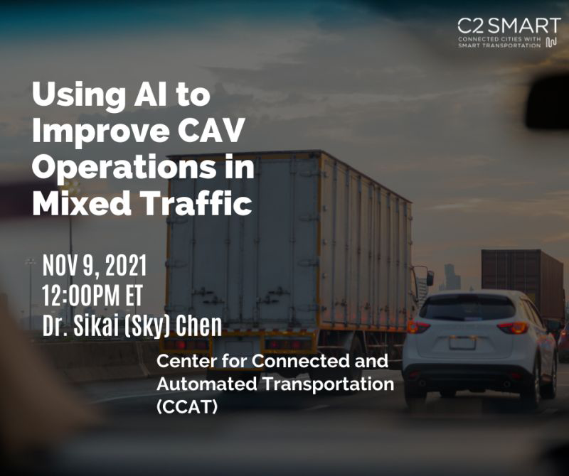 Decorative Image for the C2SMART Webinar. It features the presentation title 'Using AI to Improve CAV Operations in Mixed Traffic' and an image of vehicles on a highway. The link directs to the event page on the CCAT website.