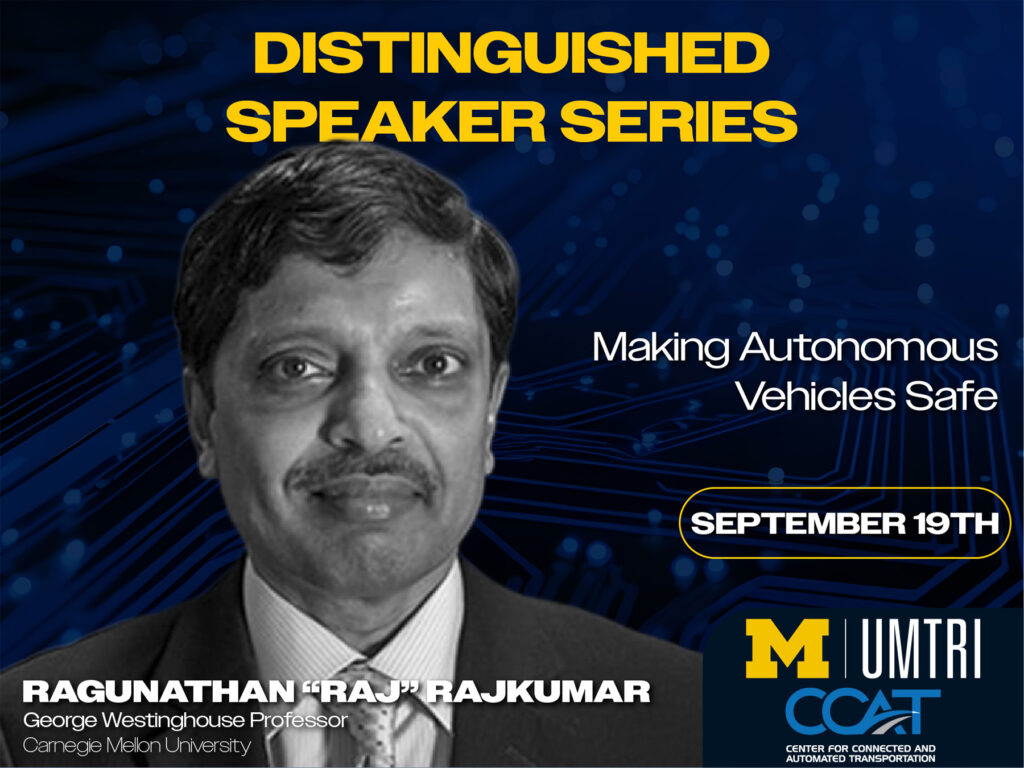 Headshot of Professor Rajkumar and the logos for UMTRI and CCAT